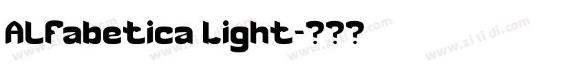 Alfabetica Light字体转换 Alfabetica Light字体转换